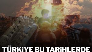 Afrika Sıcakları Yeniden Geliyor: Türkiye Ağustos Ortasında Kavrulacak