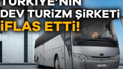 Türkiye’nin önde gelen turizm firması iflas etti