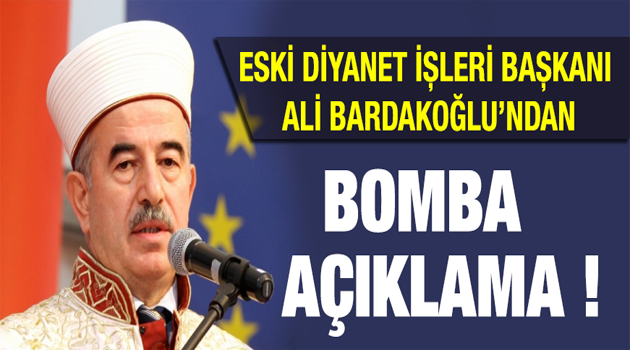 İŞTE DİN ADAMI BUDUR.! Prf. Dr. Ali Bardakoğlu'ndan Bomba Açıklama