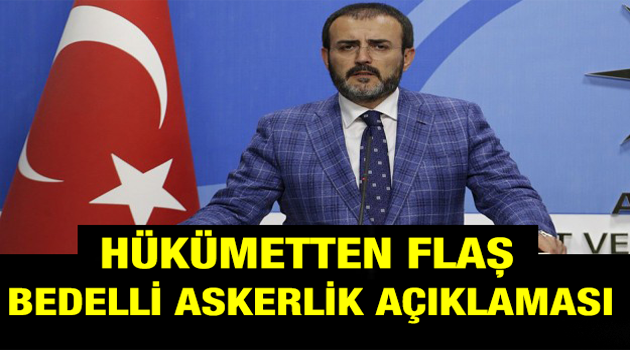 Hükümetten flaş Bedelli Askerlik açıklaması