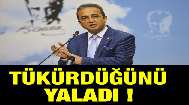 CHP'li Tezcan'dan U dönüşü: Tükürdüğünü yaladı !