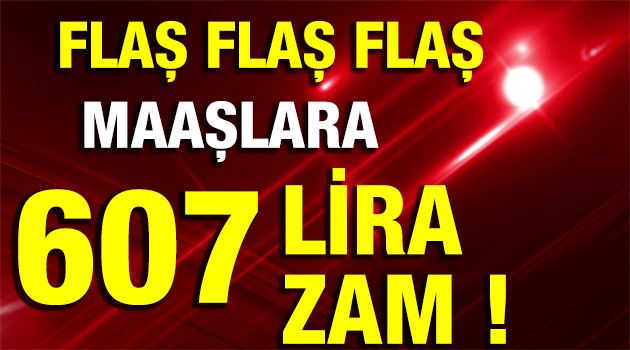 SON DAKİKA...Maaşlara yarından itibaren flaş ZAM geliyor.