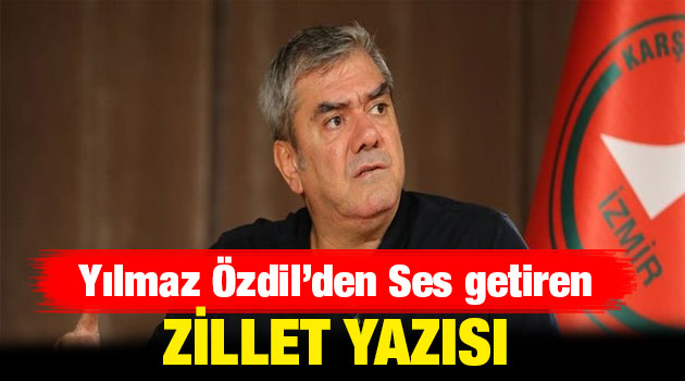 Yılmaz Özdil'den ses getiren Zillet yazısı