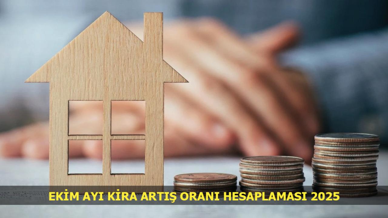 Ekim 2025 kira artış oranı belli oluyor. Ev ve iş yeri kira zammı nasıl hesaplanacak?