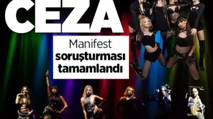 Manifest Soruşturması Tamamlandı:Hapis İstemiyle Dava Açıldı