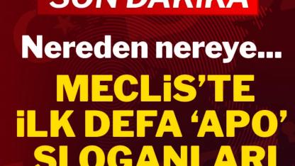 Mecliste skandal ! Terör örgütü liderine slogan attılar !